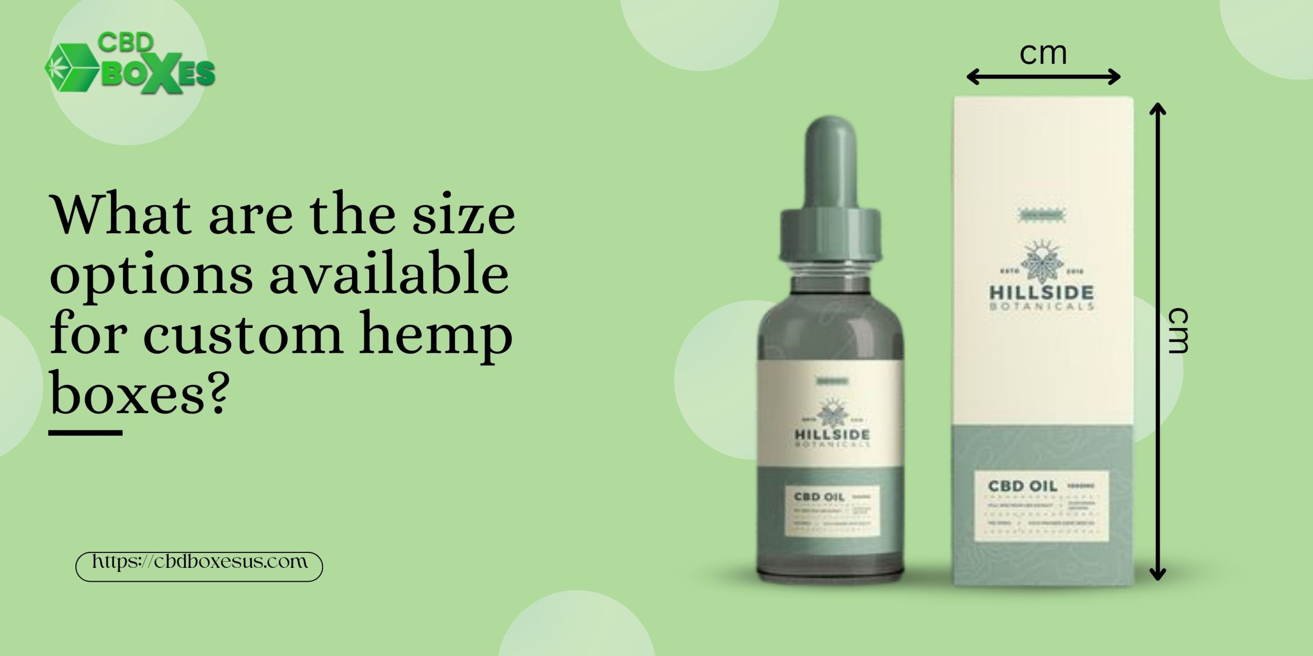 Custom hemp boxes for CBD oils, creams, and gift kits in small, medium, and large sizes