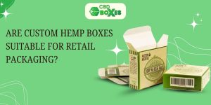 Hemp Boxes for Retail