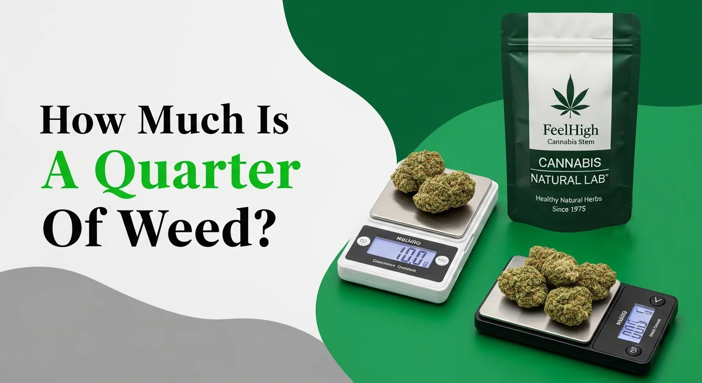 How Much Is a Quarter of Weed